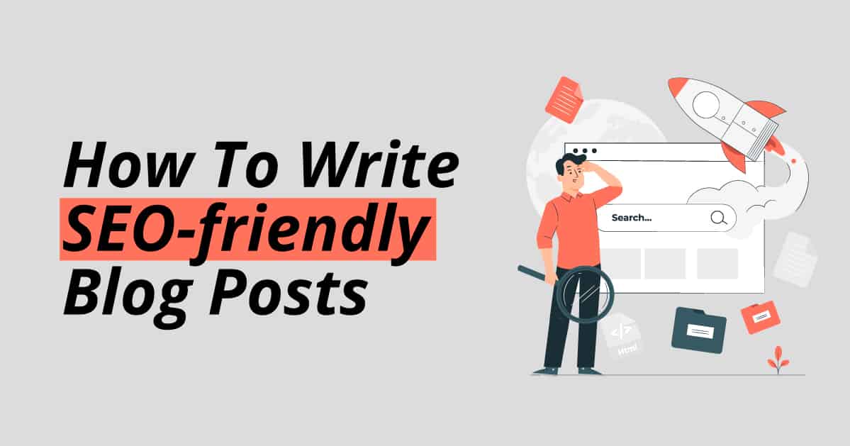 How-to-write-SEO-Friendly-Blog-Posts
